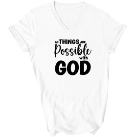 All Things Are Possible With God - Black Graphic V-neck T-shirt (Color: White)